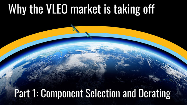 Electronic component selection for very low Earth orbit satellites