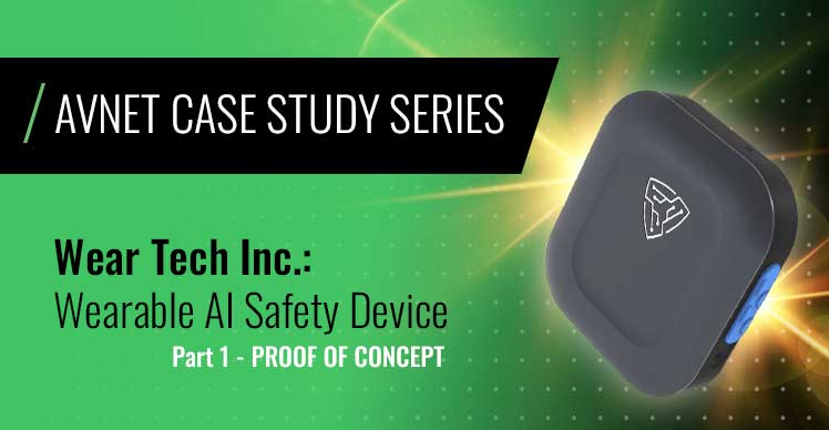 Avnet_case_study_series_wear_tech_part_1